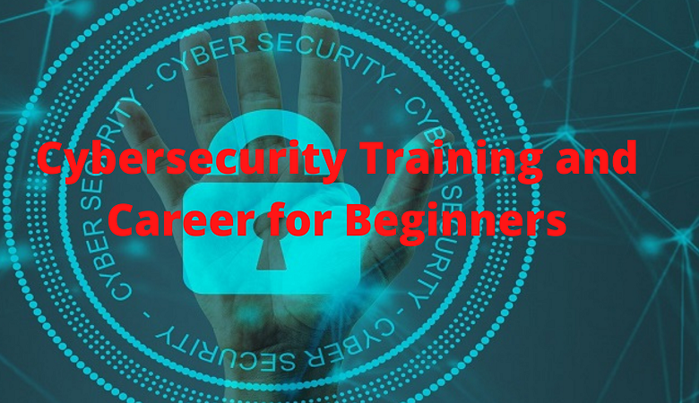 Cybersecurity training for beginners